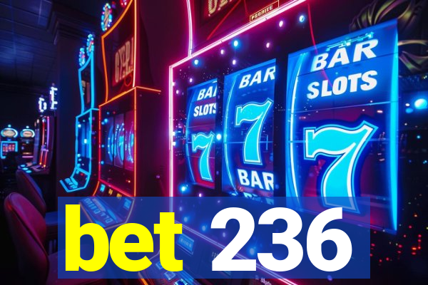 bet 236